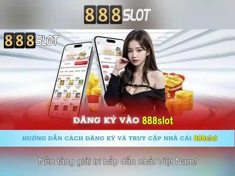 Trải nghiệm Slot đỉnh cao tại 888SLOT